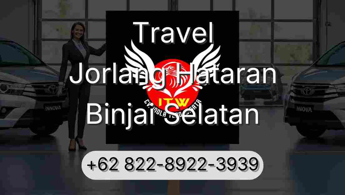 Travel Jorlang Hataran Binjai Selatan