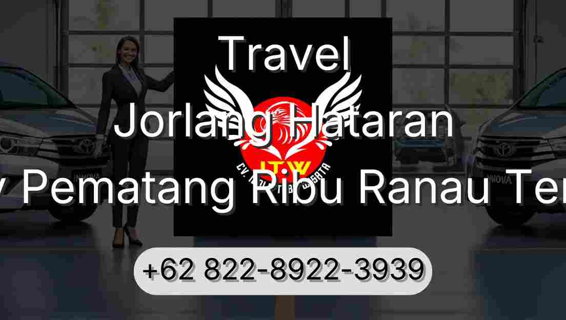 Travel Jorlang Hataran Buay Pematang Ribu Ranau Tengah
