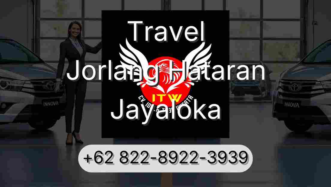 Travel Jorlang Hataran Jayaloka