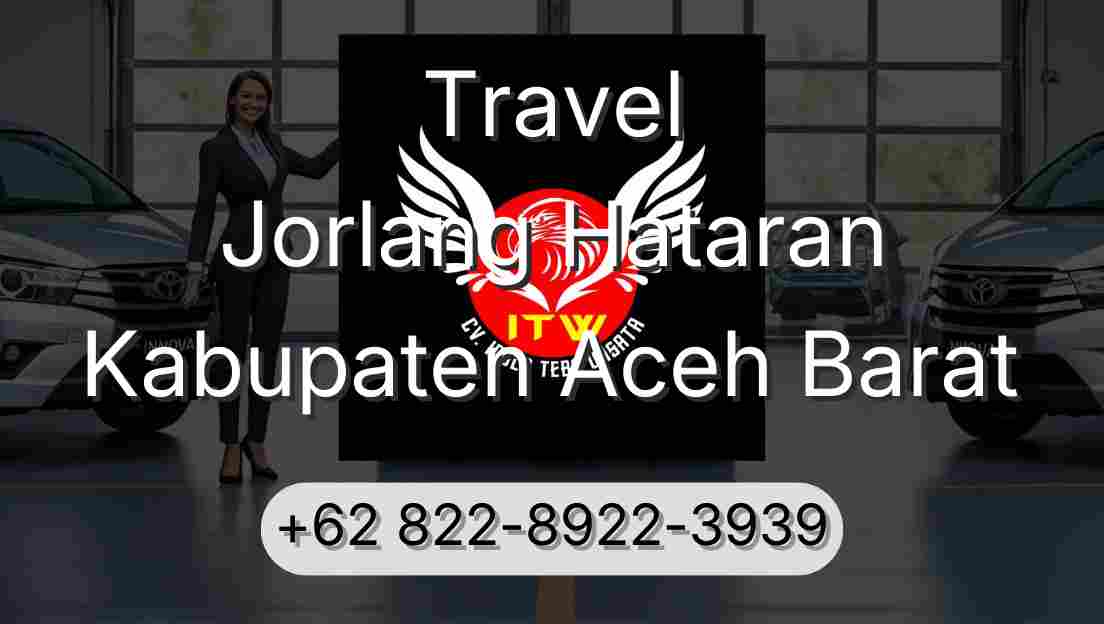 Travel Jorlang Hataran Kabupaten Aceh Barat