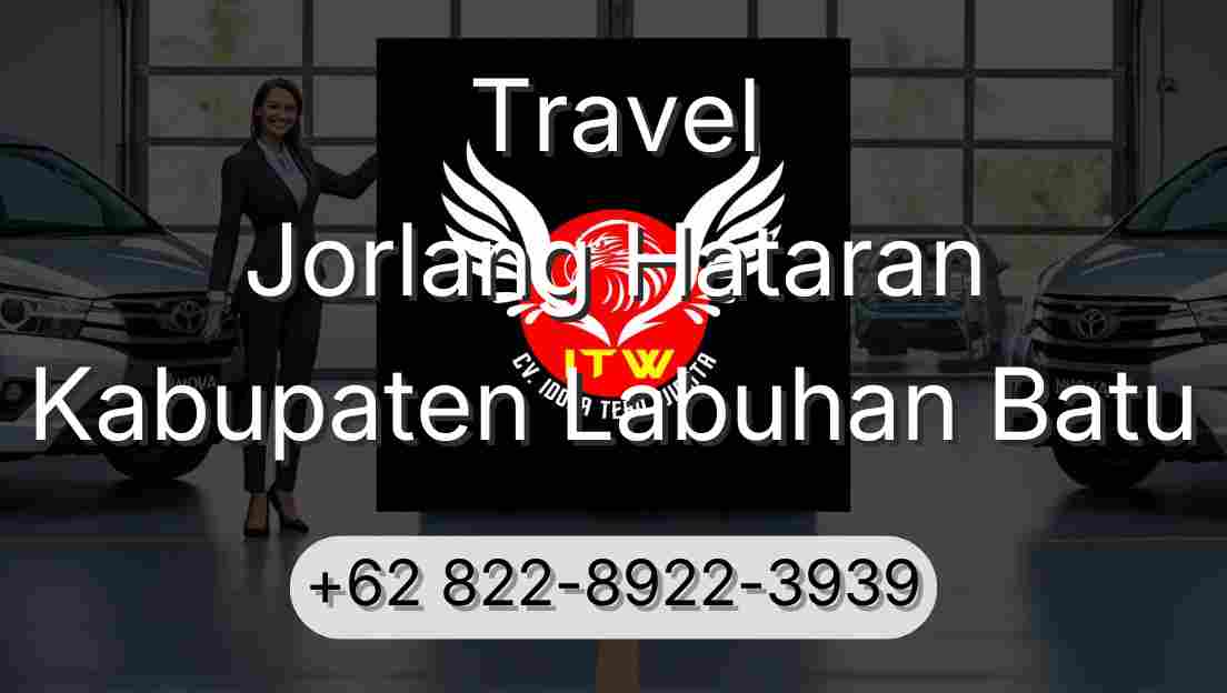 Travel Jorlang Hataran Kabupaten Labuhan Batu