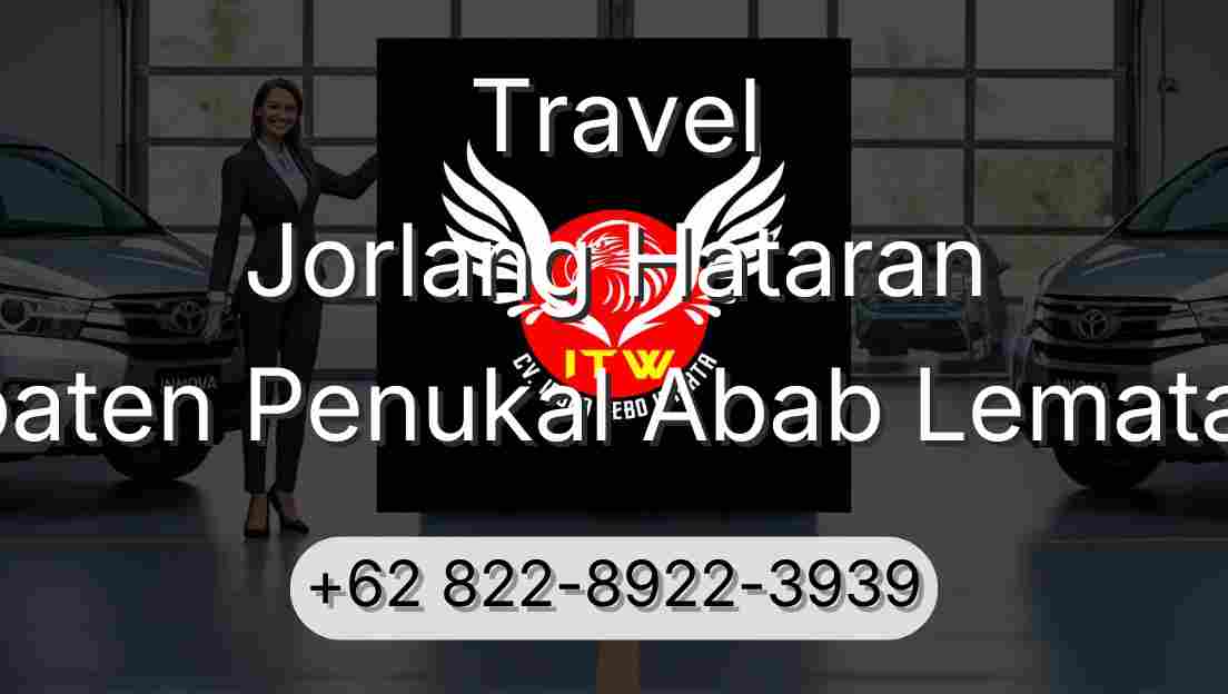 Travel Jorlang Hataran Kabupaten Penukal Abab Lematang Ilir