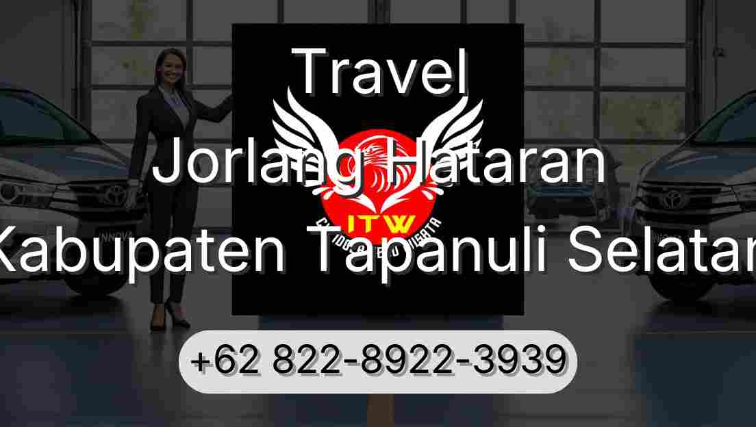 Travel Jorlang Hataran Kabupaten Tapanuli Selatan
