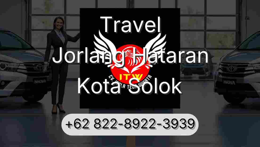 Travel Jorlang Hataran Kota Solok