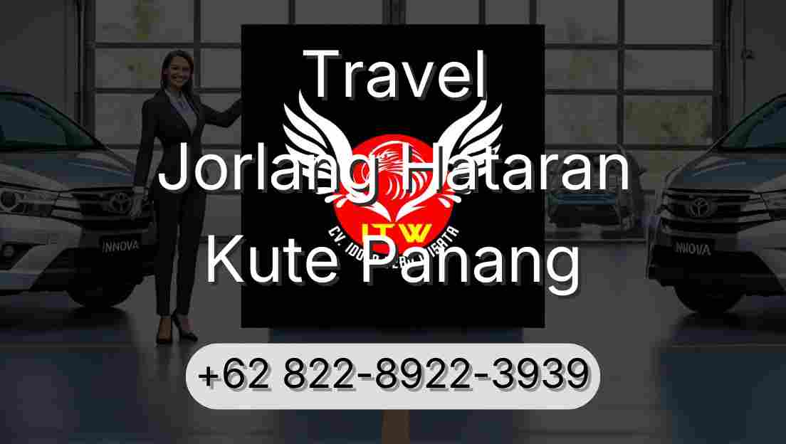 Travel Jorlang Hataran Kute Panang