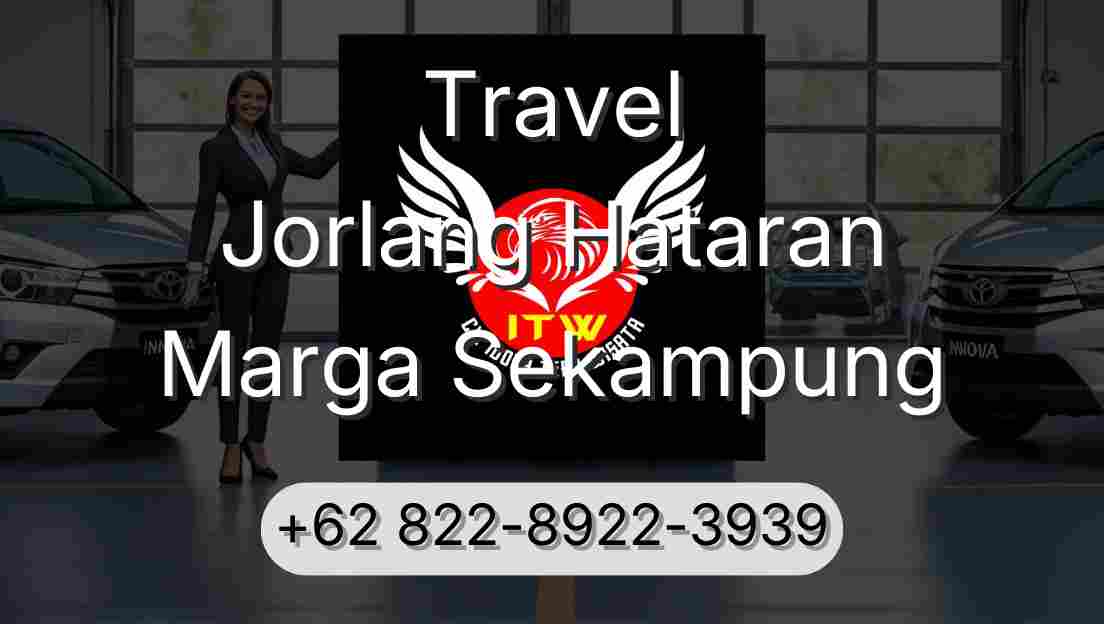 Travel Jorlang Hataran Marga Sekampung