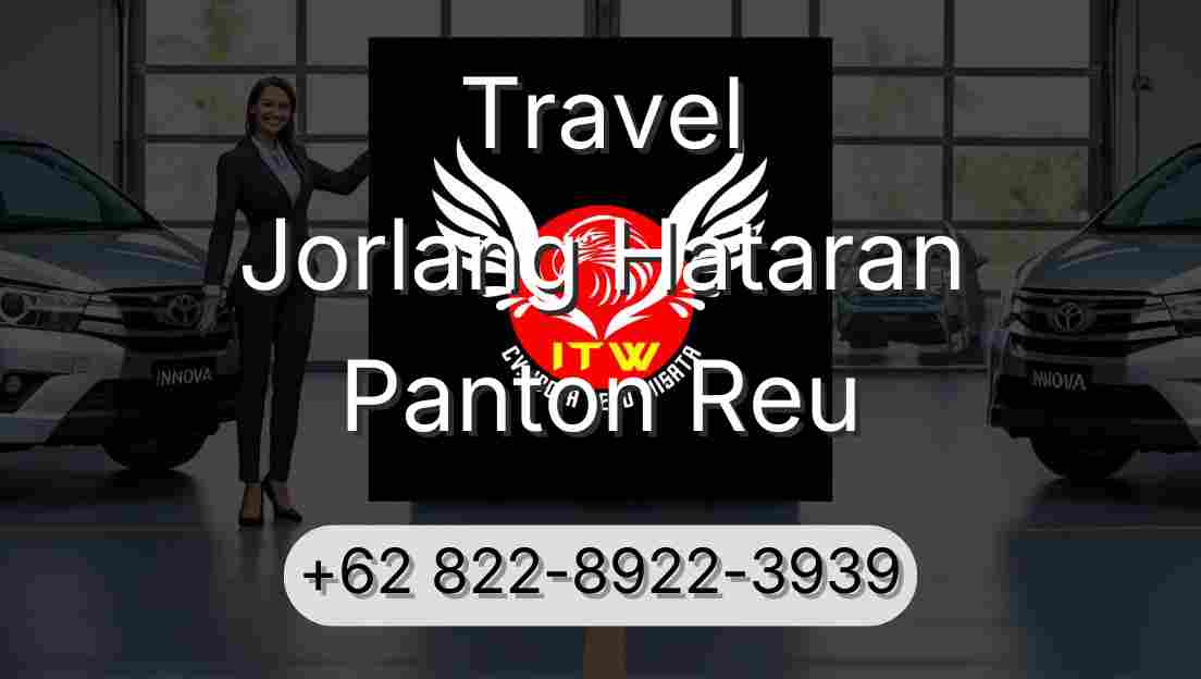 Travel Jorlang Hataran Panton Reu