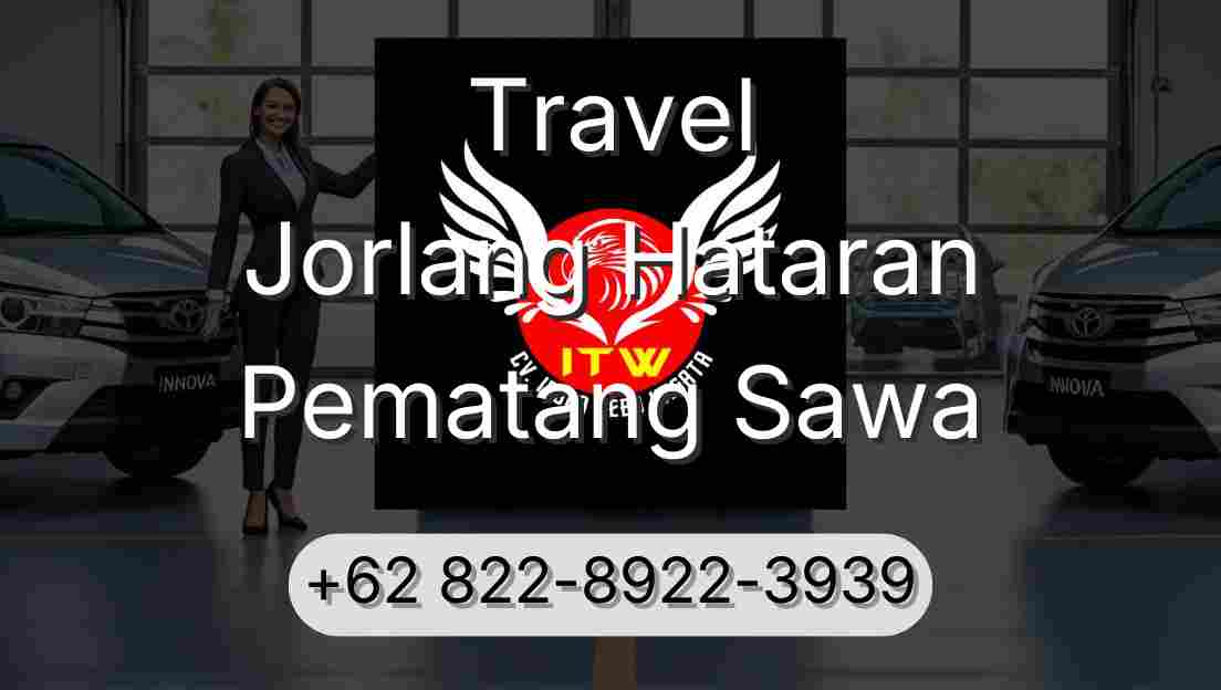 Travel Jorlang Hataran Pematang Sawa