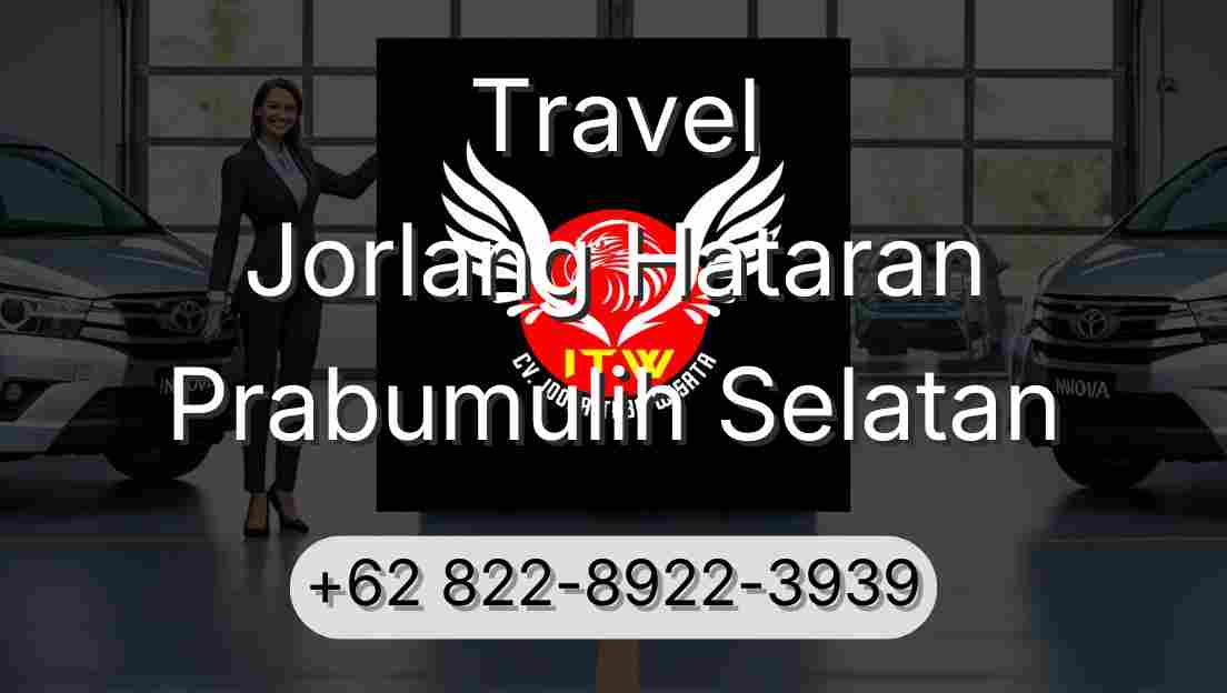 Travel Jorlang Hataran Prabumulih Selatan