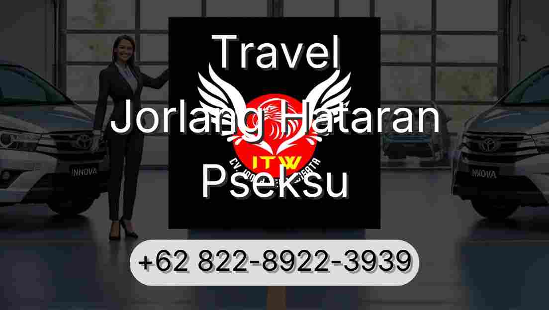Travel Jorlang Hataran Pseksu