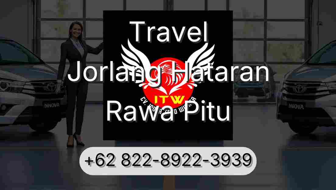 Travel Jorlang Hataran Rawa Pitu