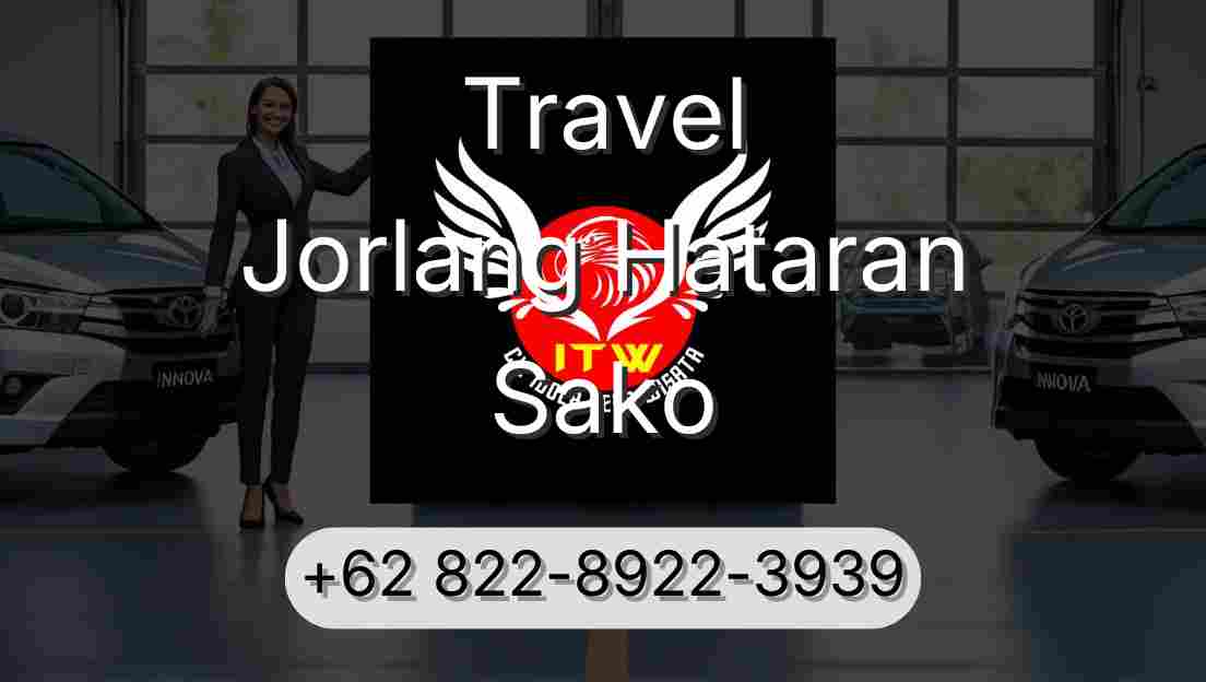 Travel Jorlang Hataran Sako