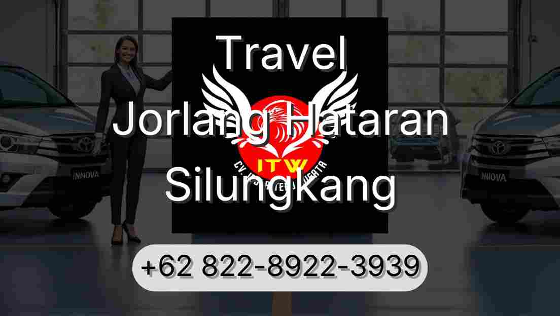 Travel Jorlang Hataran Silungkang