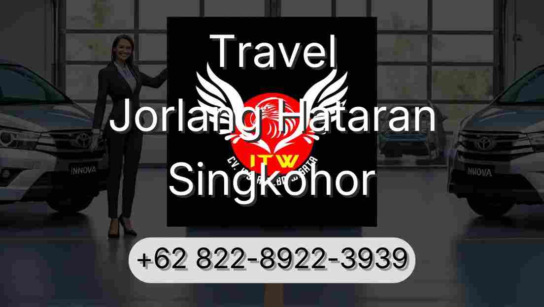 Travel Jorlang Hataran Singkohor