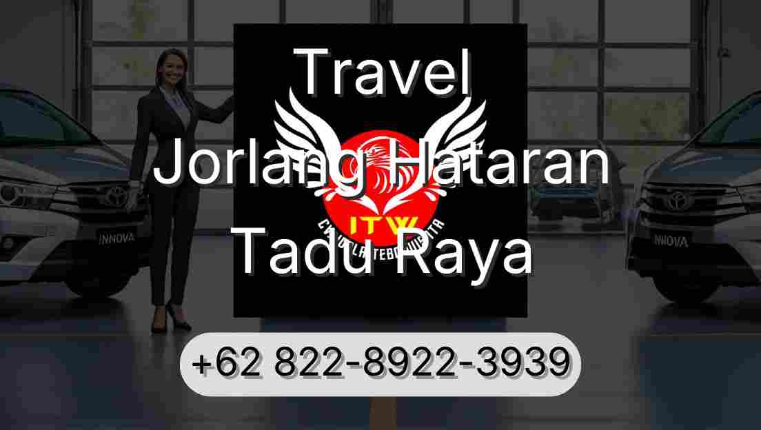 Travel Jorlang Hataran Tadu Raya