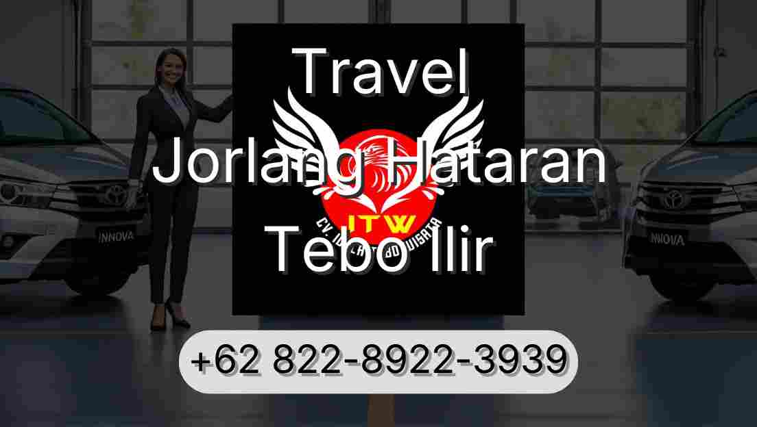 Travel Jorlang Hataran Tebo Ilir