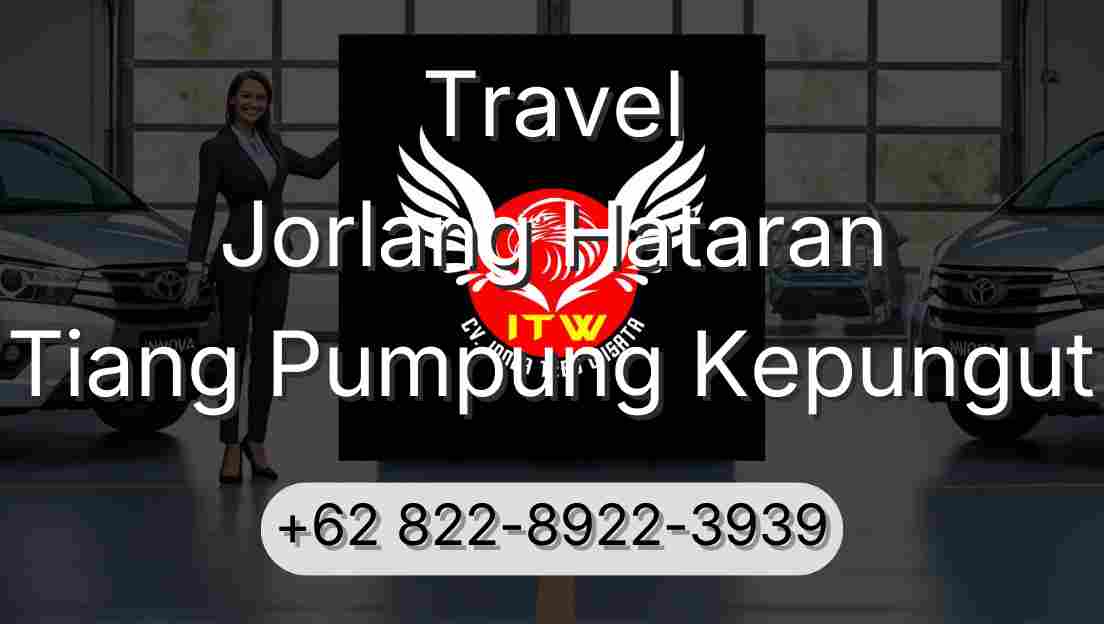 Travel Jorlang Hataran Tiang Pumpung Kepungut