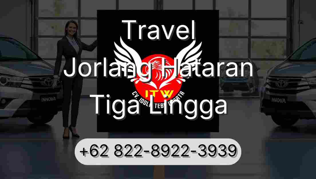 Travel Jorlang Hataran Tiga Lingga