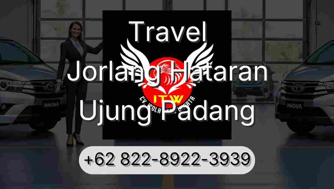 Travel Jorlang Hataran Ujung Padang