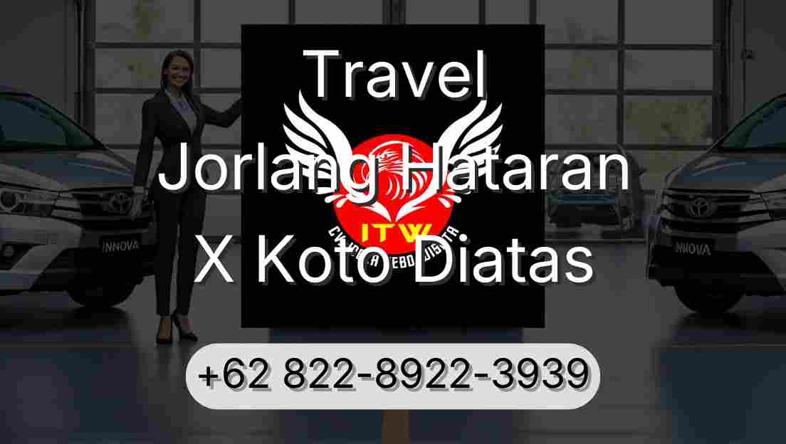 Travel Jorlang Hataran X Koto Diatas
