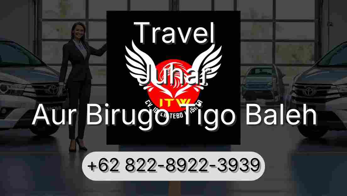 Travel Juhar Aur Birugo Tigo Baleh