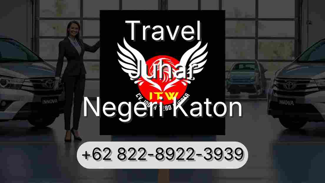 Travel Juhar Negeri Katon
