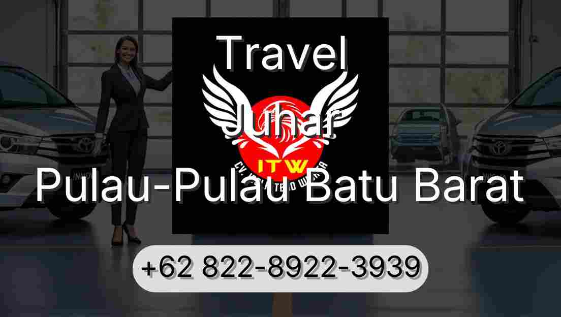 Travel Juhar Pulau-Pulau Batu Barat
