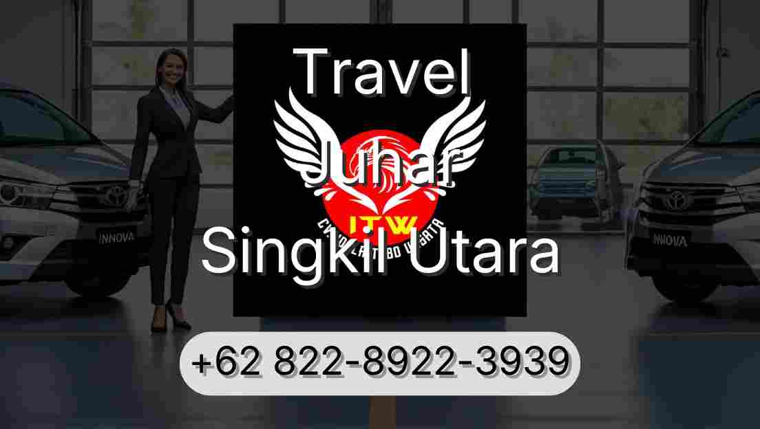 Travel Juhar Singkil Utara