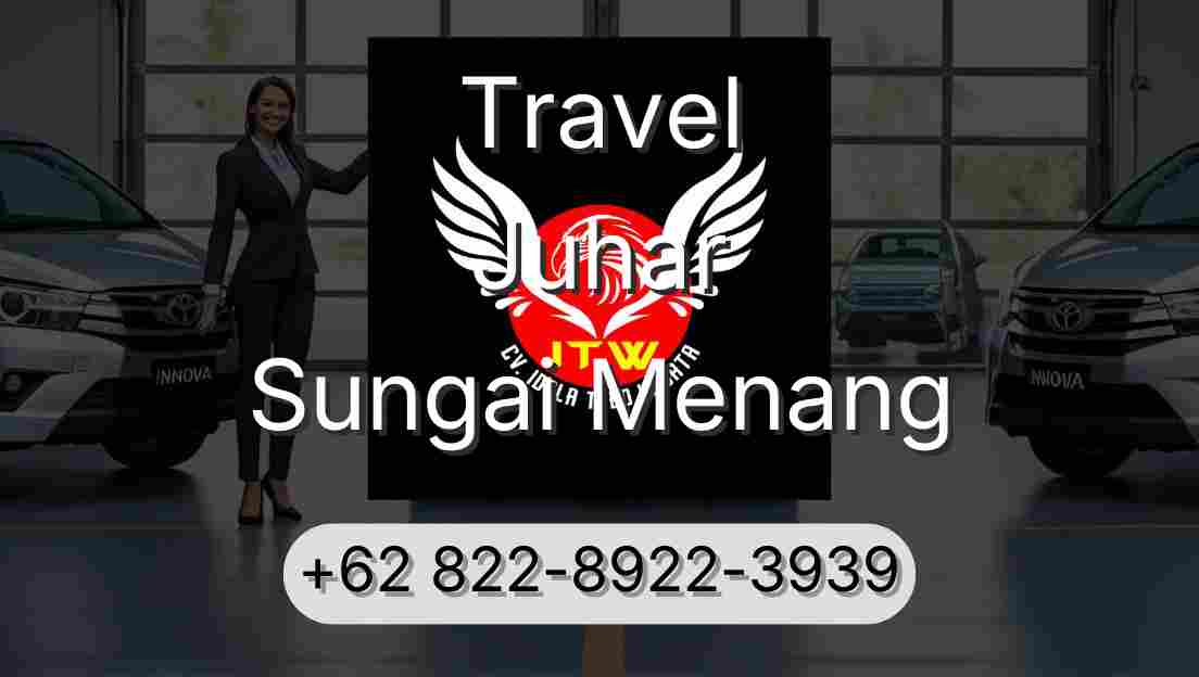 Travel Juhar Sungai Menang
