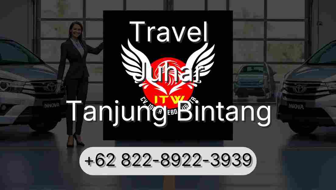 Travel Juhar Tanjung Bintang