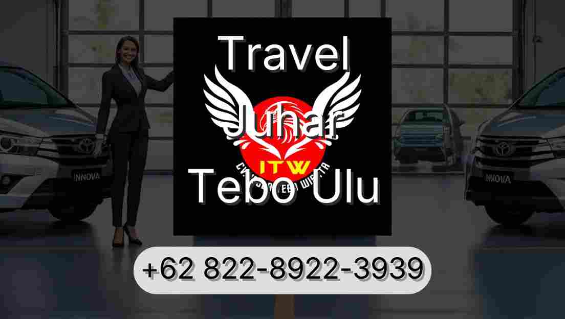 Travel Juhar Tebo Ulu