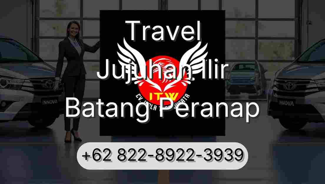 Travel Jujuhan Ilir Batang Peranap