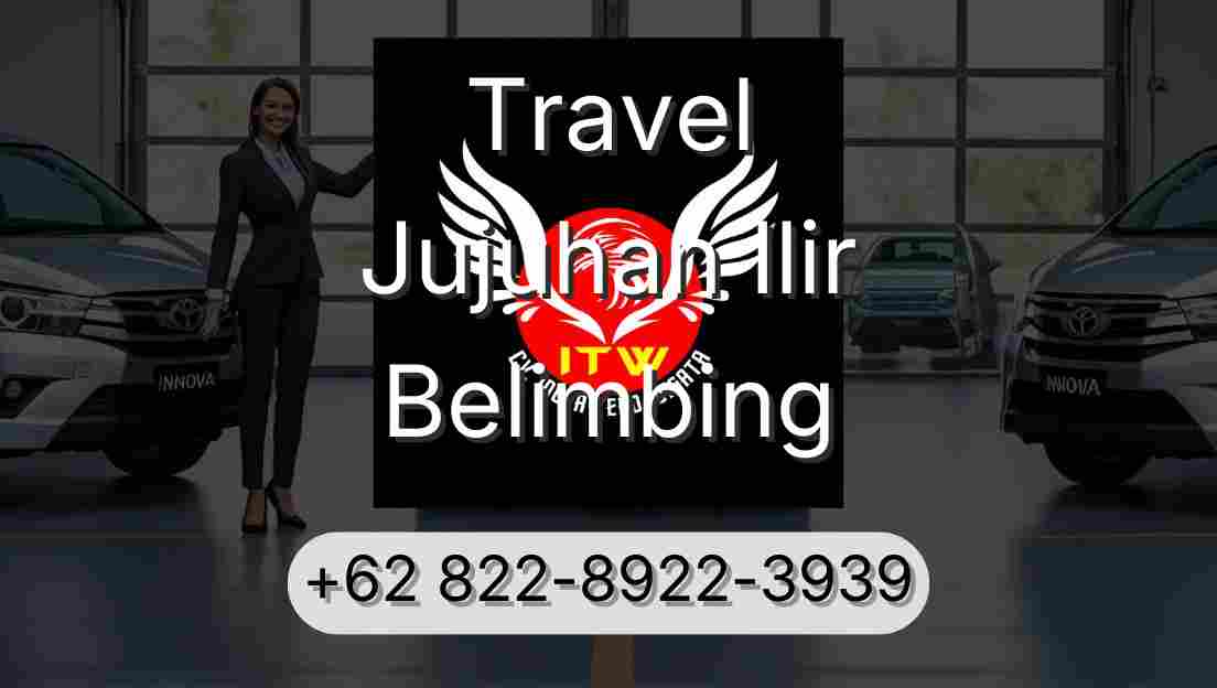 Travel Jujuhan Ilir Belimbing