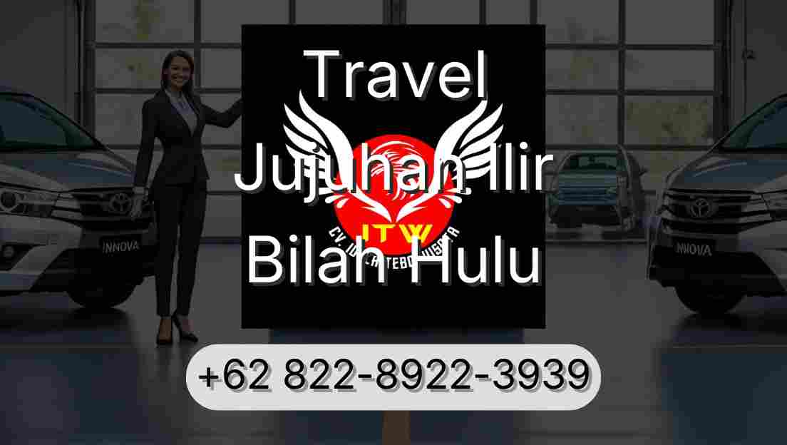 Travel Jujuhan Ilir Bilah Hulu
