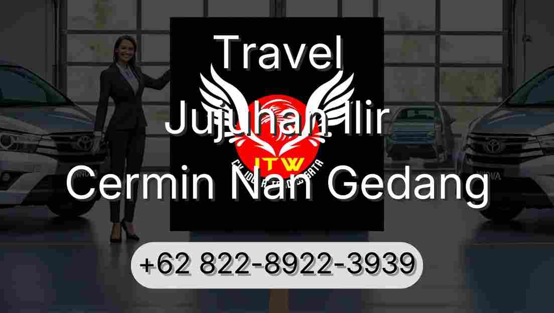 Travel Jujuhan Ilir Cermin Nan Gedang