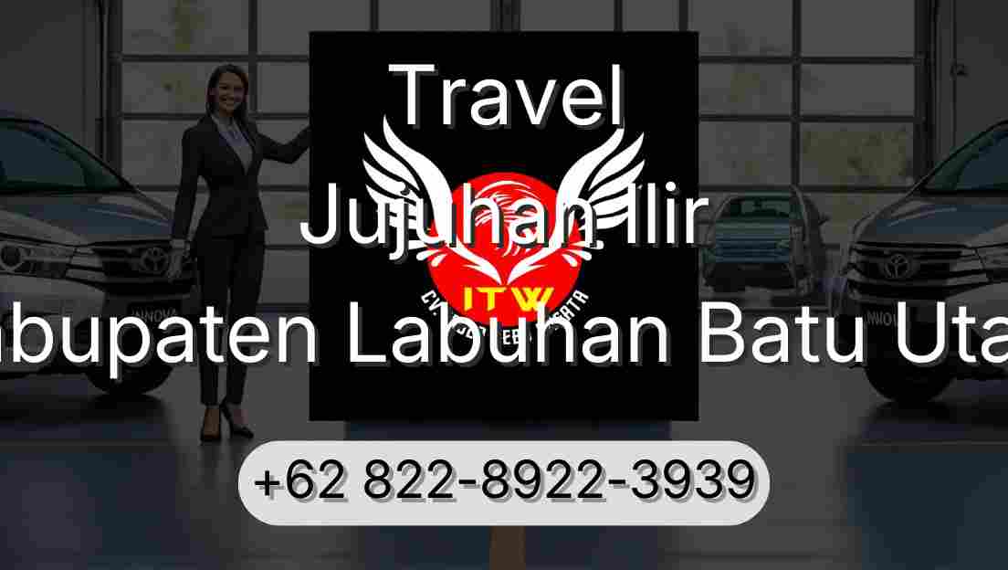Travel Jujuhan Ilir Kabupaten Labuhan Batu Utara
