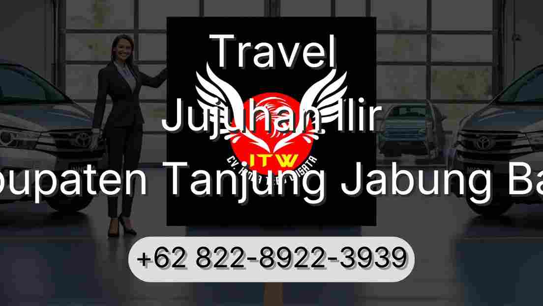 Travel Jujuhan Ilir Kabupaten Tanjung Jabung Barat