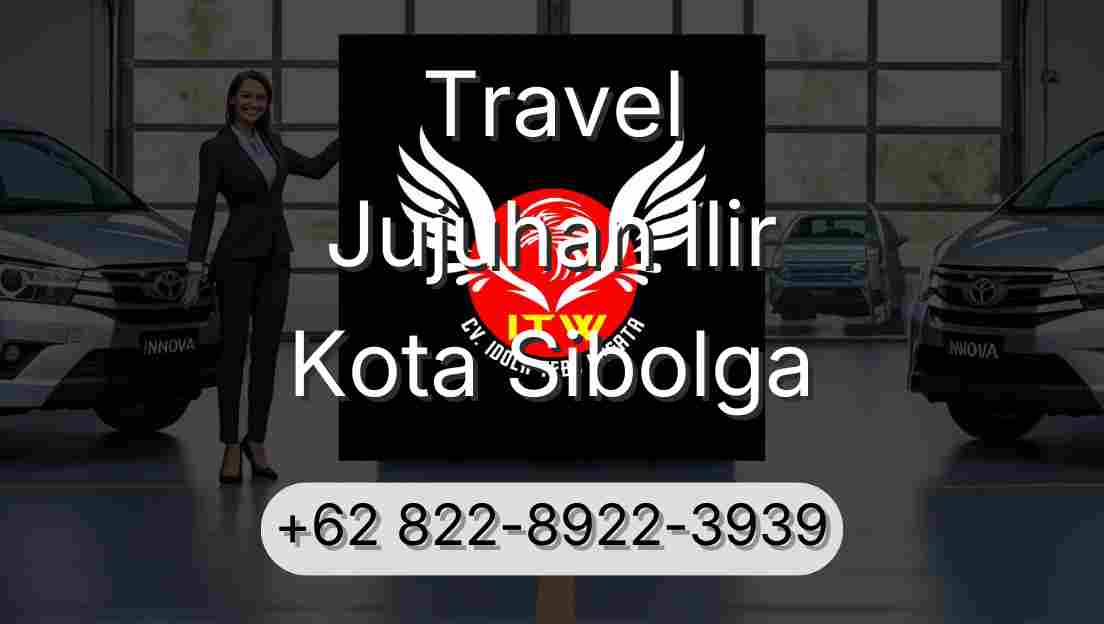 Travel Jujuhan Ilir Kota Sibolga