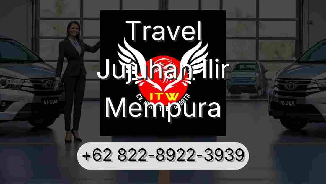 Travel Jujuhan Ilir Mempura