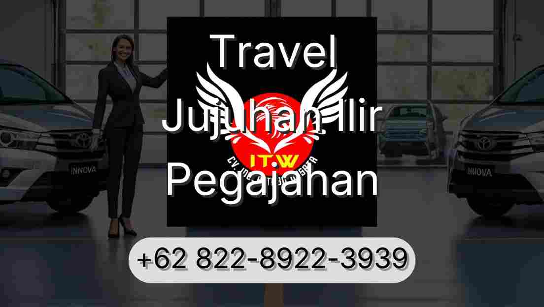 Travel Jujuhan Ilir Pegajahan
