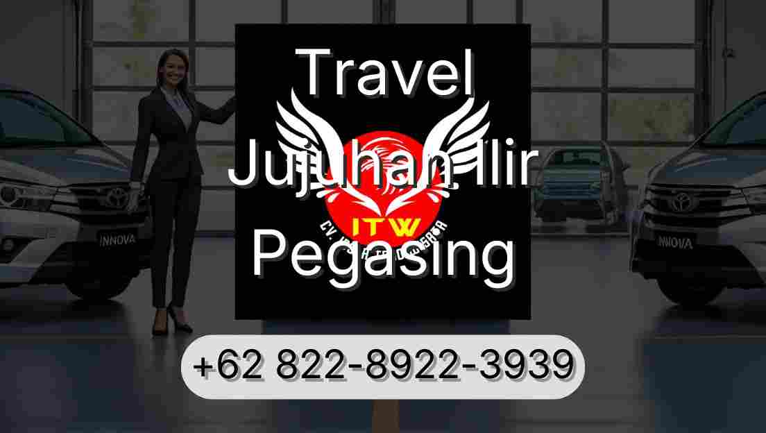 Travel Jujuhan Ilir Pegasing
