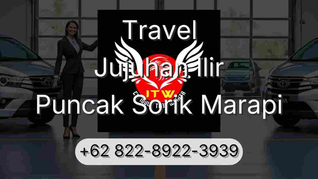 Travel Jujuhan Ilir Puncak Sorik Marapi