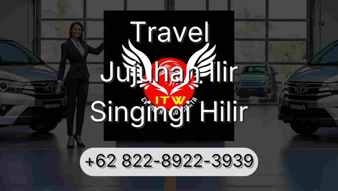 Travel Jujuhan Ilir Singingi Hilir