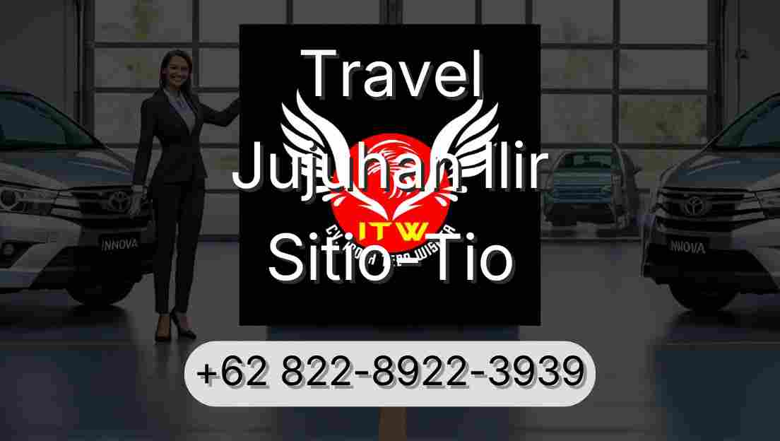 Travel Jujuhan Ilir Sitio-Tio