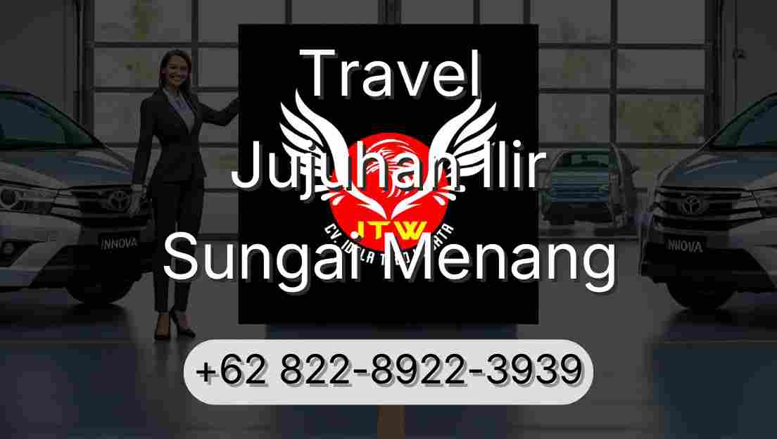 Travel Jujuhan Ilir Sungai Menang