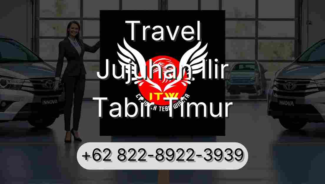 Travel Jujuhan Ilir Tabir Timur