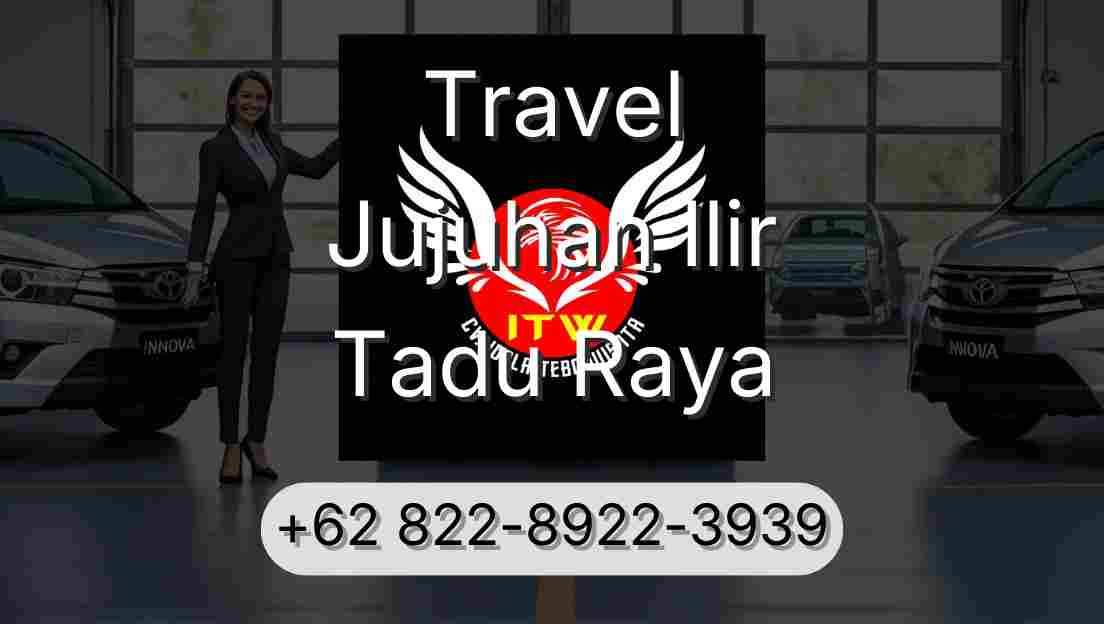 Travel Jujuhan Ilir Tadu Raya