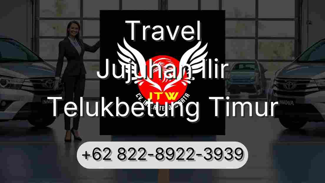 Travel Jujuhan Ilir Telukbetung Timur