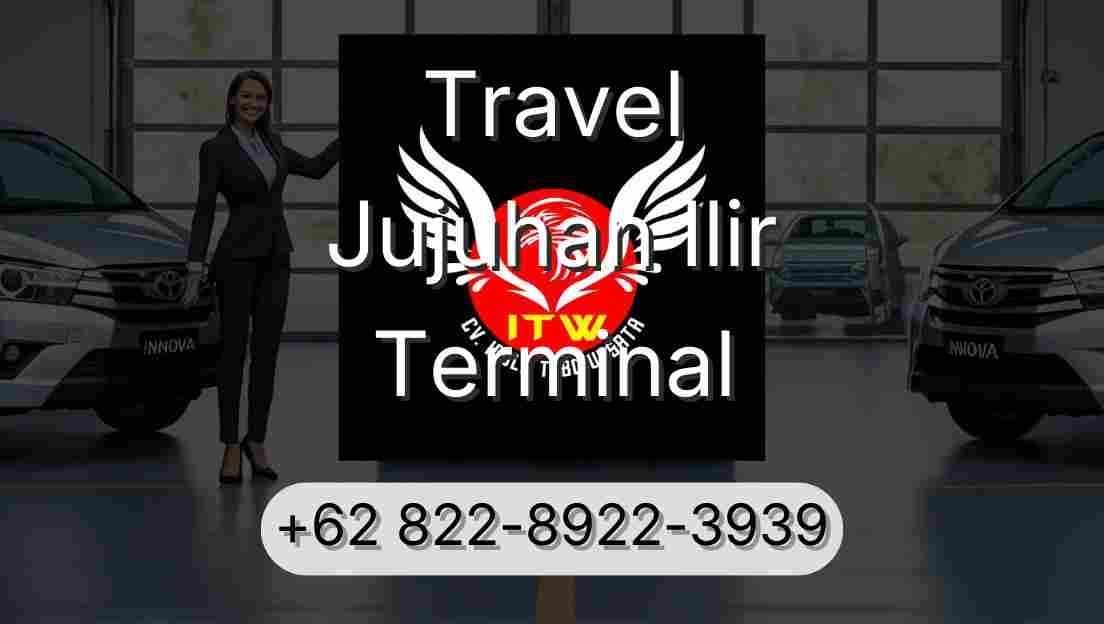 Travel Jujuhan Ilir Terminal