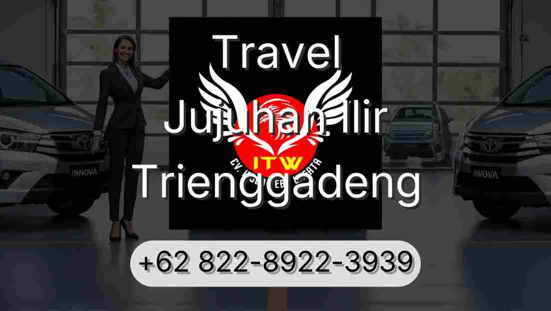 Travel Jujuhan Ilir Trienggadeng